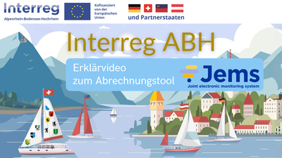 Erklärvideos für das Online-Portal "Jems" für Interreg ABH verfügbar
