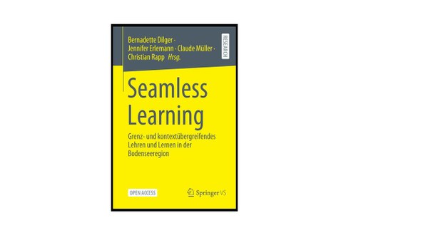 Fachbuch „Seamless Learning – Grenz- und kontextübergreifendes Lehren und Lernen in der Bodenseeregion“ publiziert