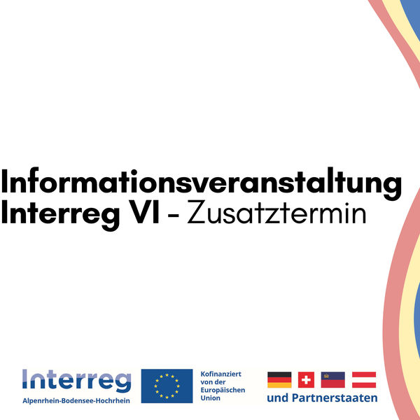 Zusatztermin Informationsveranstaltung Interreg VI